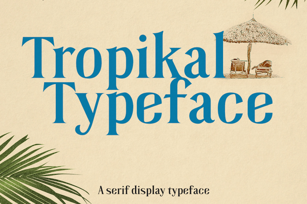 Tropikal Typeface